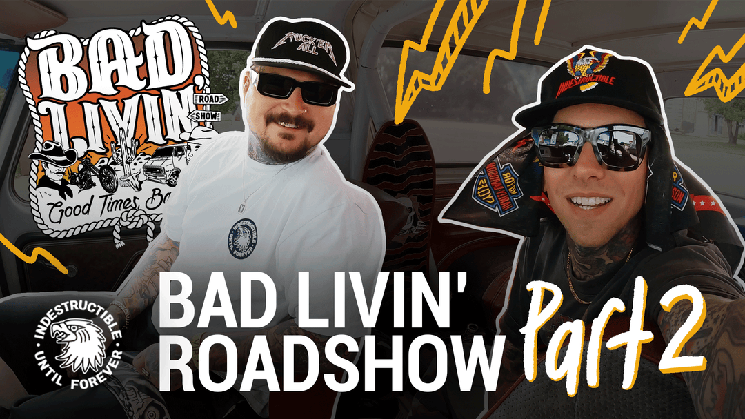 Bad Livin' Roadshow - Good Times & Moto Campout | DAY TWO!